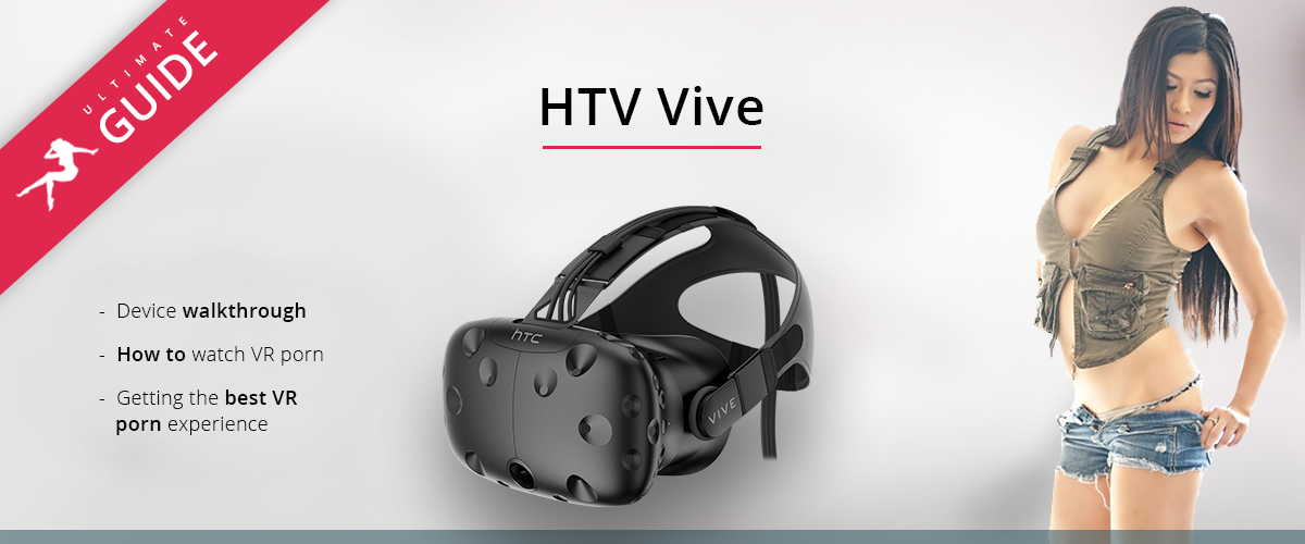 HTC Vive porn – the ultimate guide